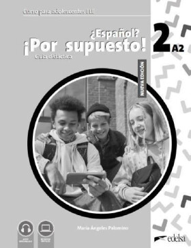 NUEVO ?Espanol? !Por supuesto! 2 - Příručka pro učitele - María Ángeles Palomino