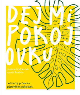 Dej mi pokojovku - Zuzana Bodnárová