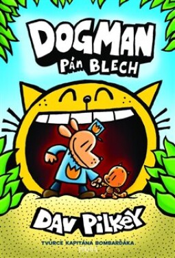 Dogman: Pán blech Dav Pilkey