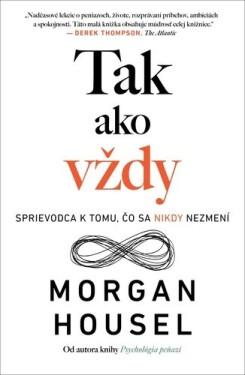 Tak ako vždy - Morgan Housel