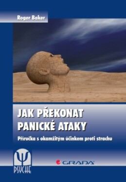 Jak překonat panické ataky - Roger Baker - e-kniha