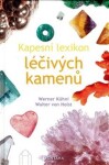 Kapesní lexikon léčivých kamenů Werner Kühni,