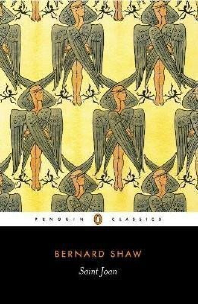 Saint Joan - George Bernard Shaw