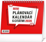 NOTIQUE Stolový kalendár Plánovací s citátmi 2026 / 16.5 x 13 cm (PGS-35716-SK)