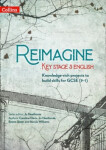 Reimagine Key Stage 3 English: Teacher Pack - Caroline Davis