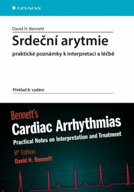 Srdeční arytmie praktické poznámky k interpretaci a léčbě - David H. Bennett - e-kniha