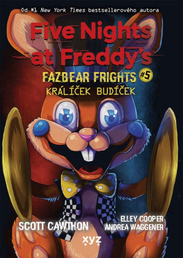 Five Nights at Freddy´s: Králíček Budíček - Cawthon Scott