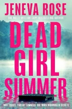 Dead Girl Summer - Jeneva Rose