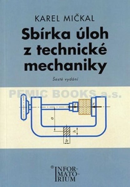 Sbírka úloh technické mechaniky