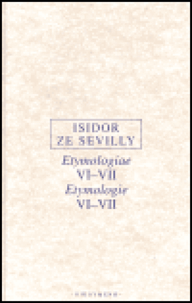 Etymologie VI-VII Isidor ze Sevilly