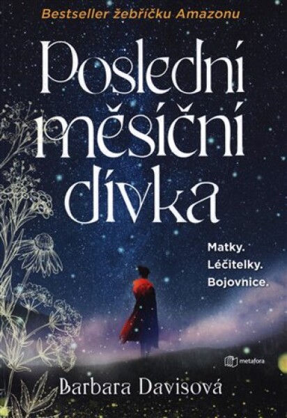 Poslední měsíční dívka Barbara Davisová