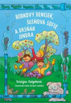 Bobkový Denísek, Šušňavá Sofie a Drsňák Jindra - Kristýna Sněgoňová