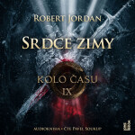 Kolo času IX.: Srdce zimy - Robert Jordan