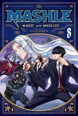 Mashle: Magic and Muscles 8 - Hajime Komoto