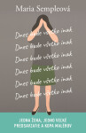 Dnes bude všetko inak - Maria Sempleová