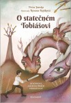 Statečném Tobiášovi Petra Jánská