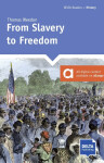 From Slavery to Freedom