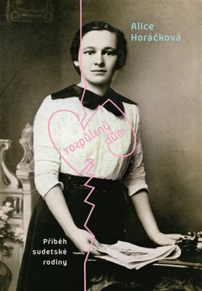 Rozpůlený dům - Alice Horáčková