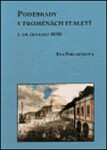 Poděbrady proměnách staletí díl (do roku 1850) Eva Šmilauerová