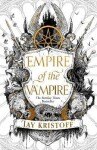 Empire of the Vampire Jay Kristoff