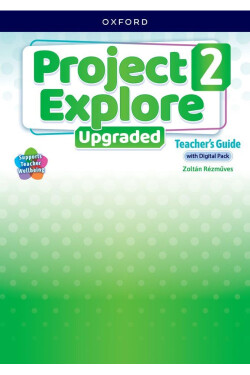 Project Explore Upgraded edition 2 Teacher's Guide with Digital pack