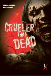 Crueler Than Dead