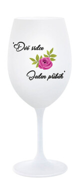 DVĚ SRDCE, JEDEN PŘÍBĚH - bílá sklenice na víno 350 ml