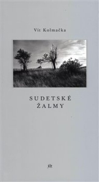 Sudetské žalmy - Vít Kolmačka