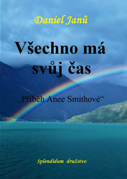 Všechno má svůj čas - Daniel Janů