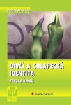 Dívčí a chlapecká identita - Pavlína Janošová - e-kniha