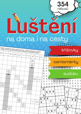 Luštění na doma i na cesty - Křížovky, osmisměrky, sudoku