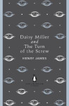 Daisy Miller and The Turn of the Screw - Henry James