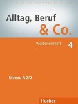 Alltag, Beruf &amp; Co. 4 - Wörterlernheft - Norber Becker