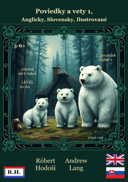 Poviedky a vety 1, Anglicky, Slovensky, Ilustrované - Andrew Lang