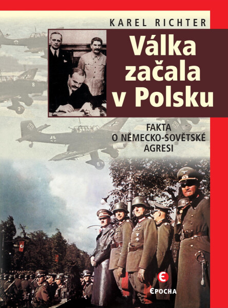 Válka začala v Polsku - 2. vyd. - Karel Richter