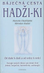 Báječná cesta Hadži-ki Miroslav Hadaš