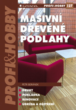Masivní dřevěné podlahy - Petr Beránek