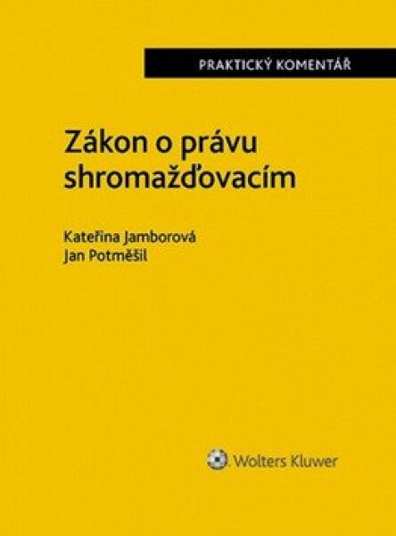 Zákon právu shromažďovacím Komentář