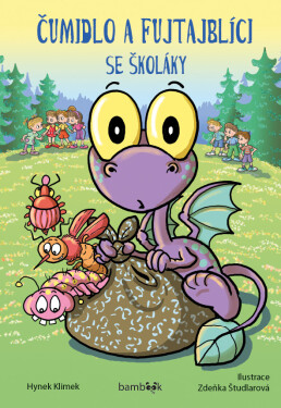 Čumidlo a fujtajblíci se školáky - Hynek Klimek