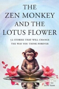 Zen Monkey and the Lotus Flower - Tenpa Yeshe