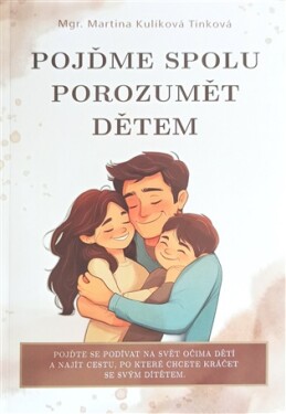 Pojďme spolu porozumět dětem