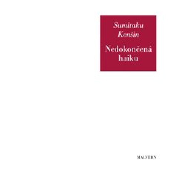 Nedokončená haiku - Sumitaku Kenšin