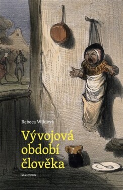 Vývojová období člověka - Rebeca Wild