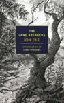 The Land Breakers Ehle John