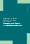 Dosahování úspor ve veřejném sektoru - František Ochrana, Milan Jan Půček