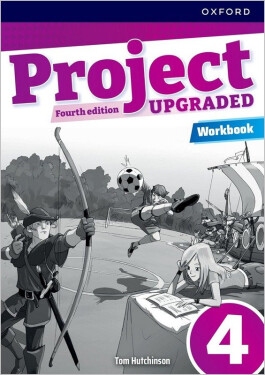 Project Fourth Edition Upgraded edition 4 Workbook - Tom Hutchinson