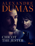 Chicot the Jester - Alexandre Dumas - e-kniha