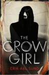 The Crow Girl, 1. vydání - Erik Axl Sund