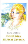 Pohádka jejich života - Vlasta Javořická