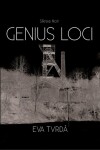 Genius loci - Eva Tvrdá